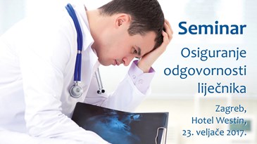 Seminar o osiguranju od odgovornosti liječnika 23. veljače u Zagrebu